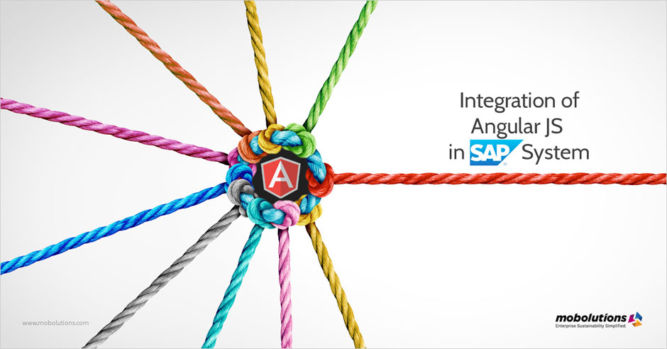 Integrating AngularJS in SAP System the next big merger for an intuitive UI