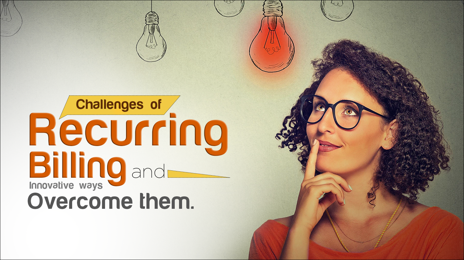 Challenges in Recurring Billing